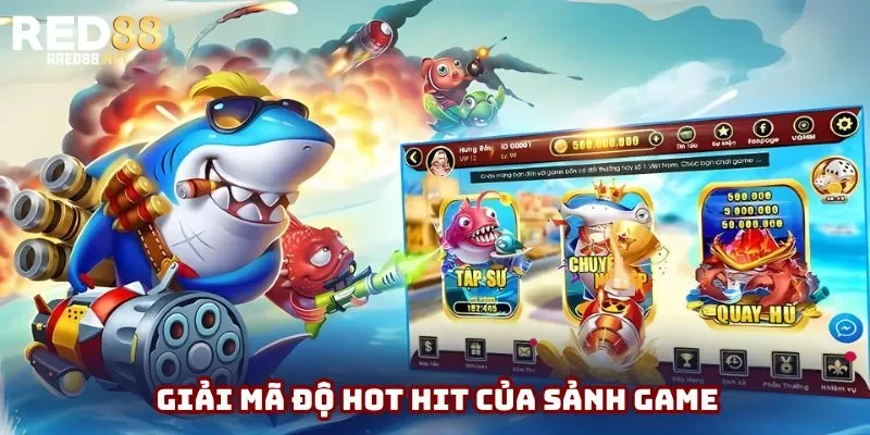 Giải mã độ hot hit của sảnh game Giải mã độ hot hit của sảnh game