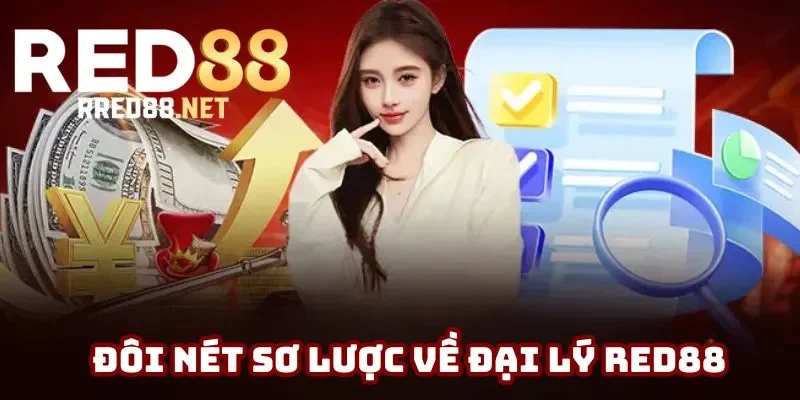Tổng quan đôi điều về đại lý Red88 Tổng quan đôi điều về đại lý Red88