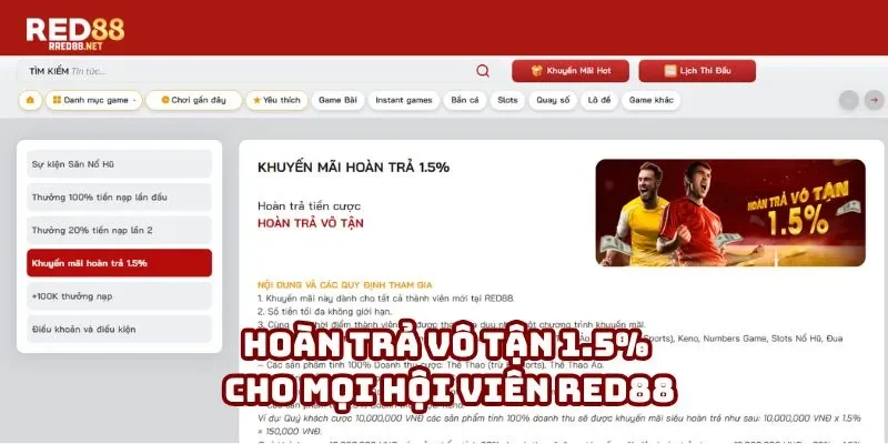 Hoàn trả vô tận 1.5% cho mọi hội viên Red88 Hoàn trả vô tận 1.5% cho mọi hội viên Red88